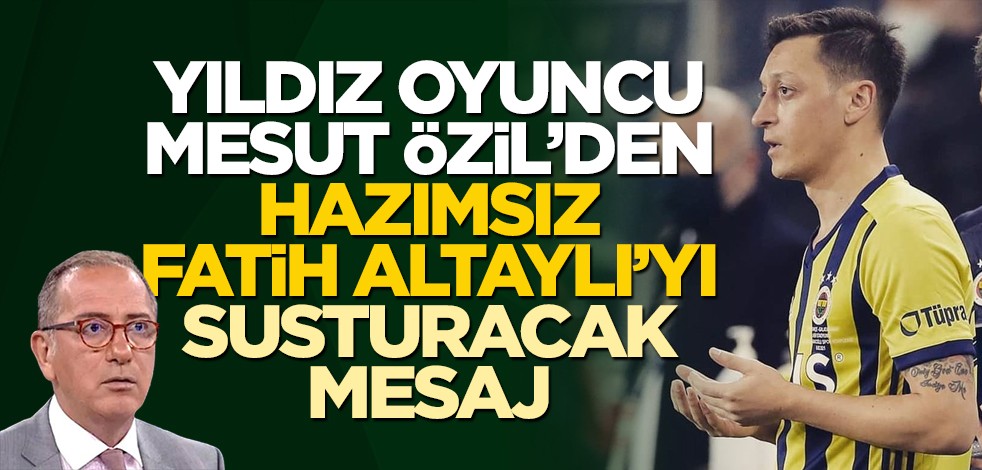 Dünyaca ünlü Müslüman futbolcu Mesut Özil'den, hazımsız Fatih Altaylı'yı susturacak mesaj