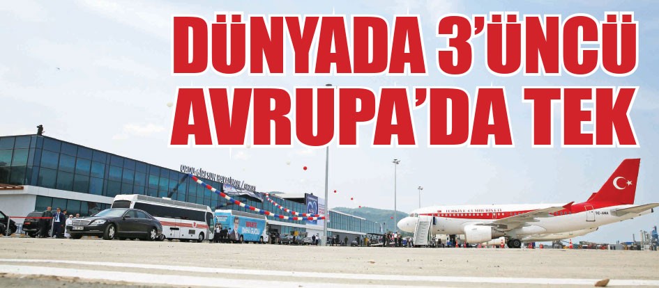 Dünyada '3üncü Avrupa'da tek