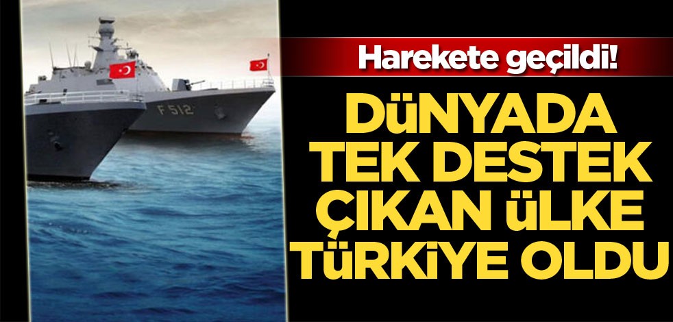 Dünyada tek destek çıkan ülke Türkiye oldu! Harekete geçildi
