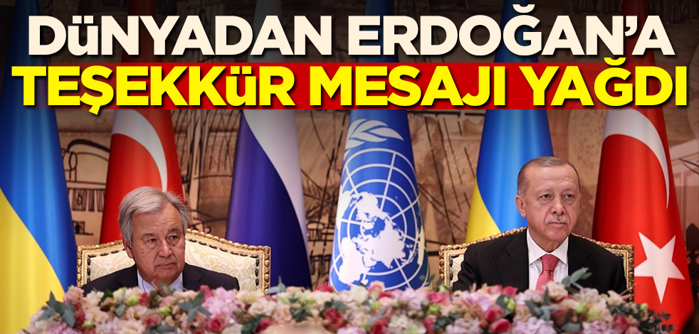 Dünyadan Erdoğan'a teşekkür mesajı yağdı