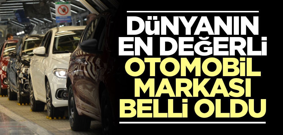 Dünyanın en değerli otomobil markası belli oldu