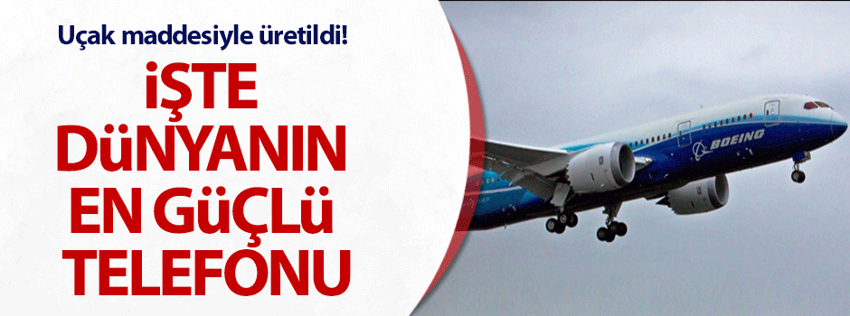 Dünyanın en güçlü telefonu