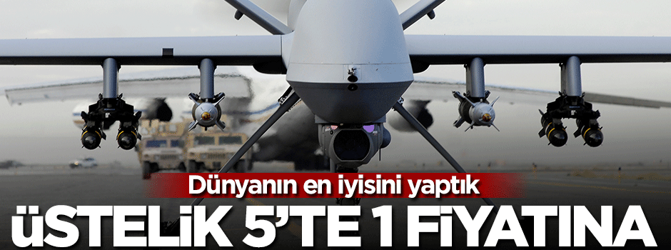 Dünyanın en iyisini 5'te 1 fiyatına yaptık!