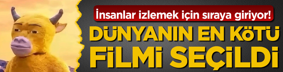Dünyanın en kötü filmi seçildi: Herkes izlemek için sıraya girdi!