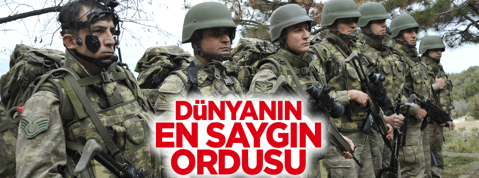 'Dünyanın en saygın ordusu'