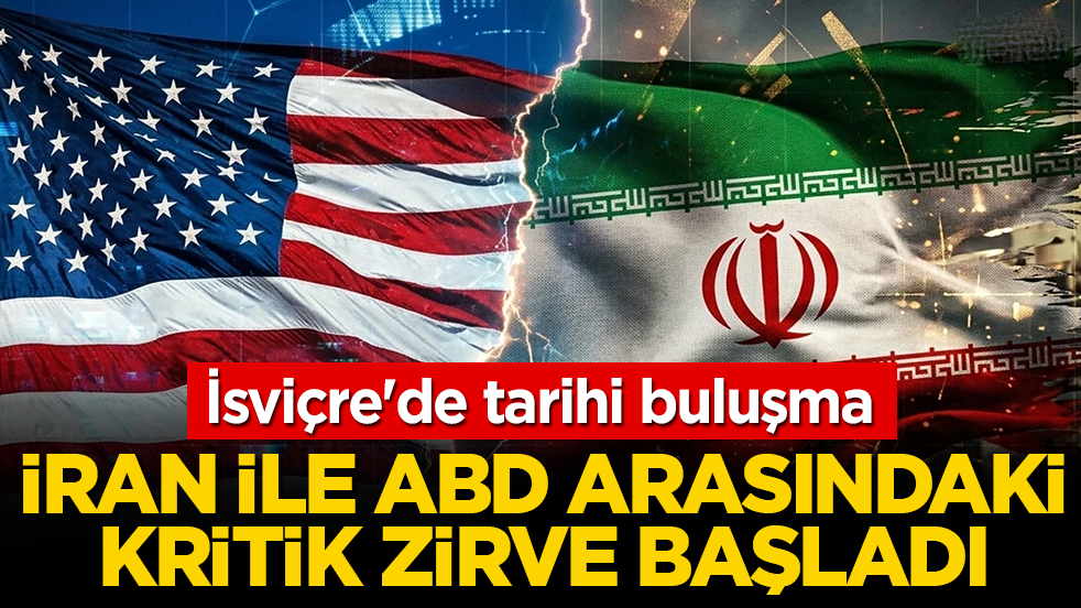 Dünyanın gözü bu zirvede: İran ve ABD heyetleri bir araya geldi