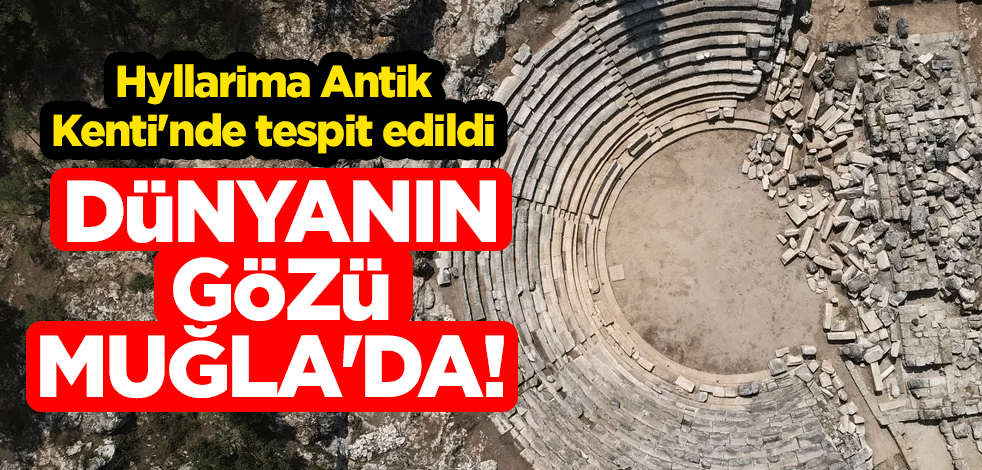 Dünyanın gözü Muğla'da! Roma dönemine ait Hyllarima Antik Kenti'nde deprem izi