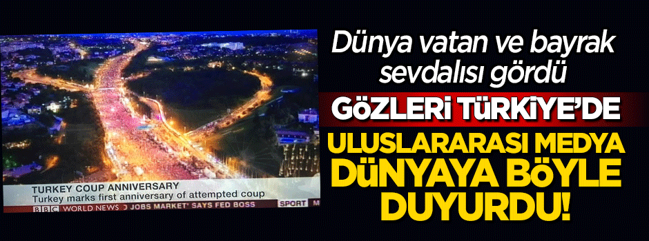 Dünyanın gözü Türkiye'de! BBC canlı yayında böyle duyurdu