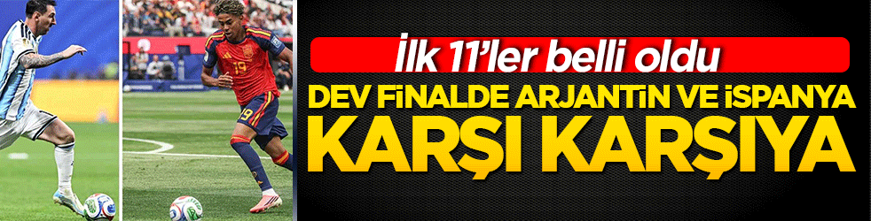 Dünyanın kalbi bu gece New Jersey'de atıyor! Dev finalde Arjantin ve İspanya karşı karşıya!