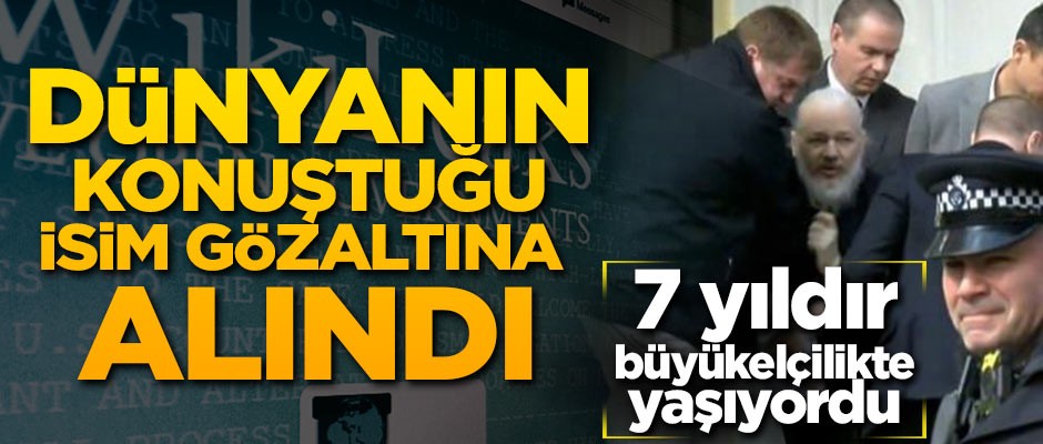 Dünyanın konuştuğu isim gözaltına alındı