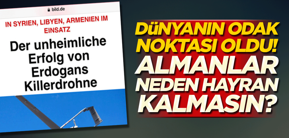 Dünyanın odak noktası oldu, Almanlar neden hayran kalmasın?