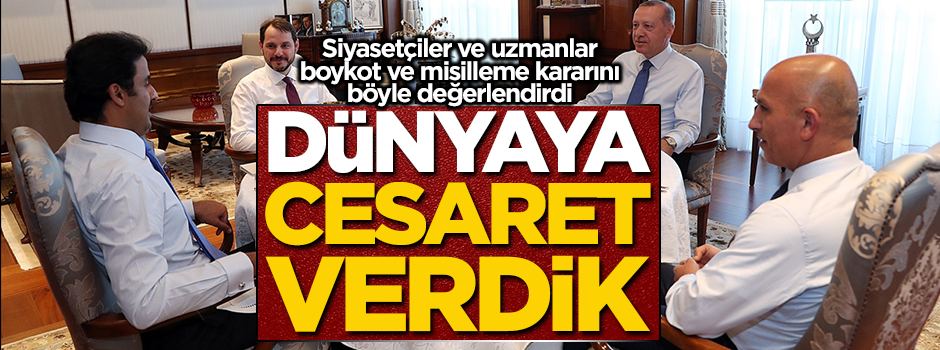 Dünyaya cesaret verdik