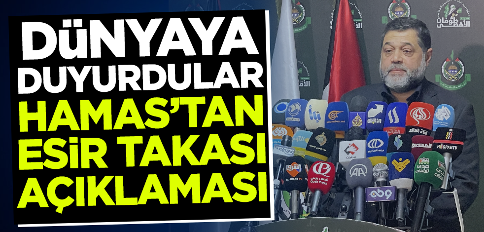 Dünyaya duyurdular! Hamas'tan esir takası açıklaması