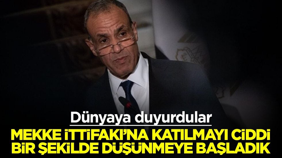 Dünyaya duyurdular: Mekke İttifakı'na katılmayı ciddi bir şekilde düşünmeye başladık