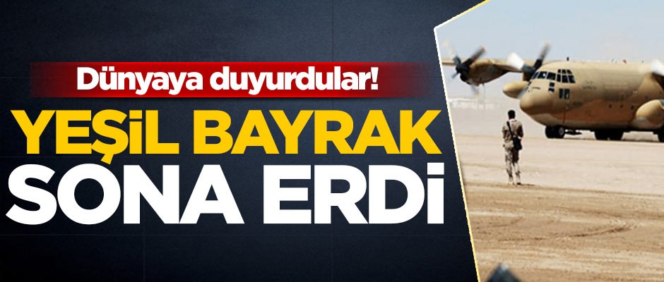 Dünyaya duyurdular! 'Yeşil Bayrak' sona erdi