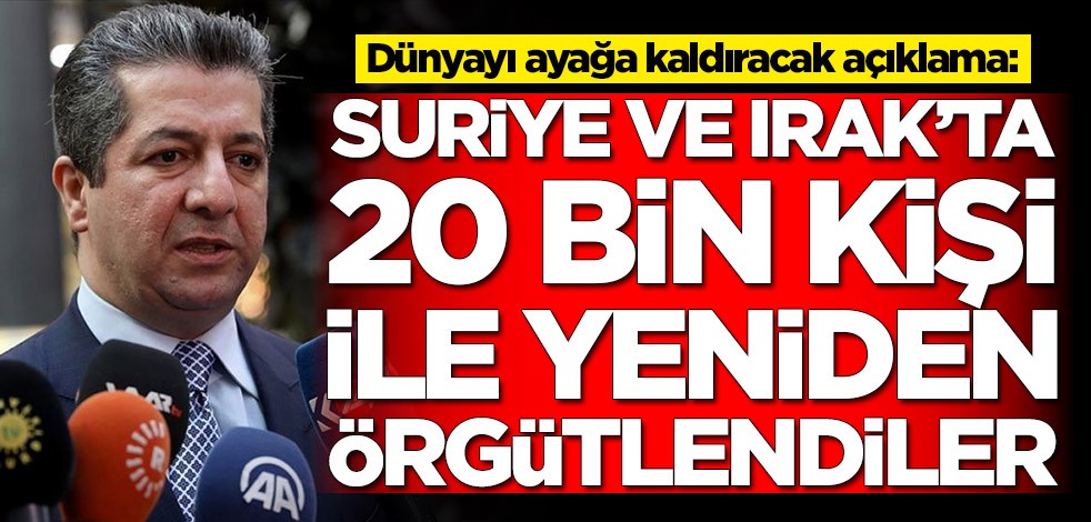 Dünyayı ayağa kaldıracak açıklama: 20 bin kişi ile yeniden örgütlendiler