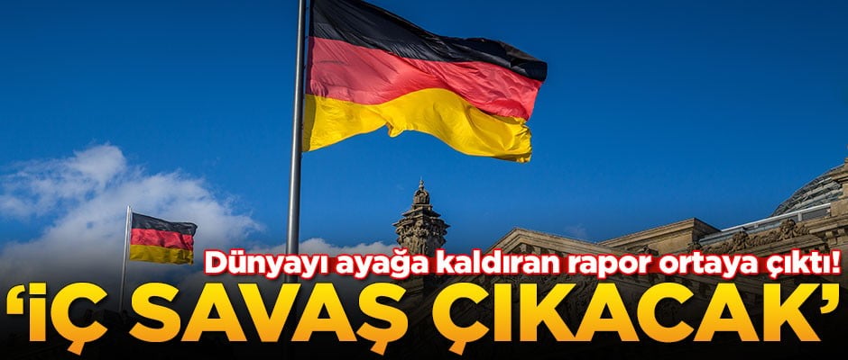 Dünyayı ayağa kaldıran rapor ortaya çıktı! 'İç savaş çıkacak'