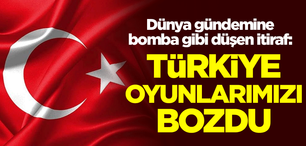 Dünya gündemine bomba gibi düşen itiraf: "Türkiye, Fransa'nın Libya oyununu bozdu"