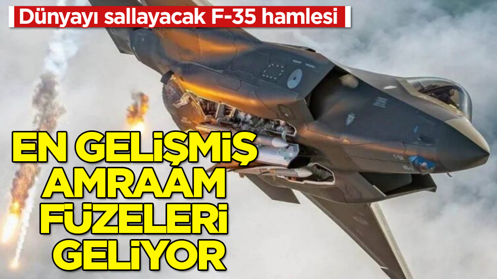 Dünyayı sallayacak F-35 hamlesi! En gelişmiş AMRAAM füzeleri geliyor