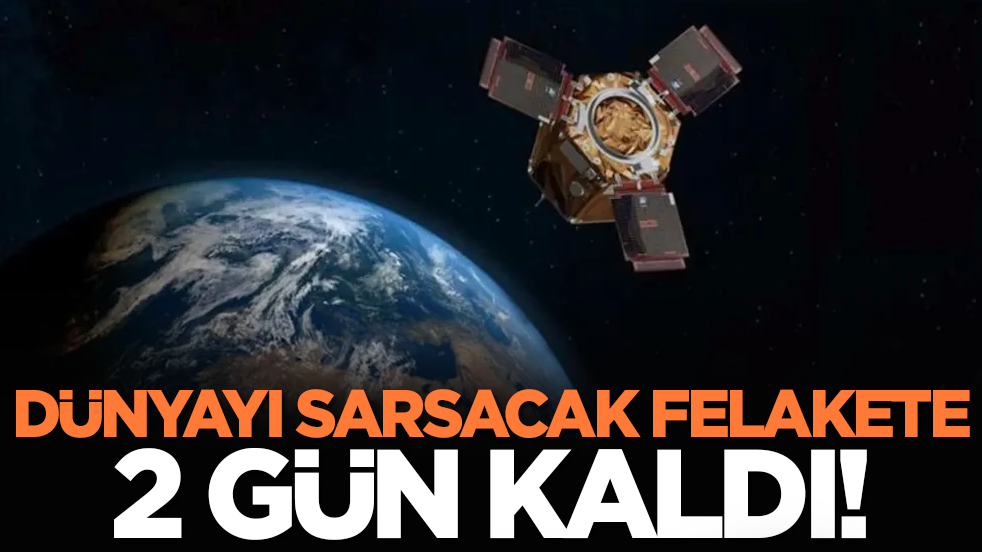 Dünyayı sarsacak felakete 2 gün kaldı!