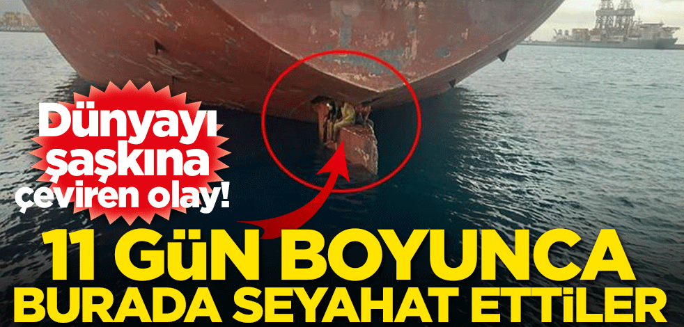 Dünyayı şaşkına çeviren olay! 11 gün boyunca burada seyahat ettiler