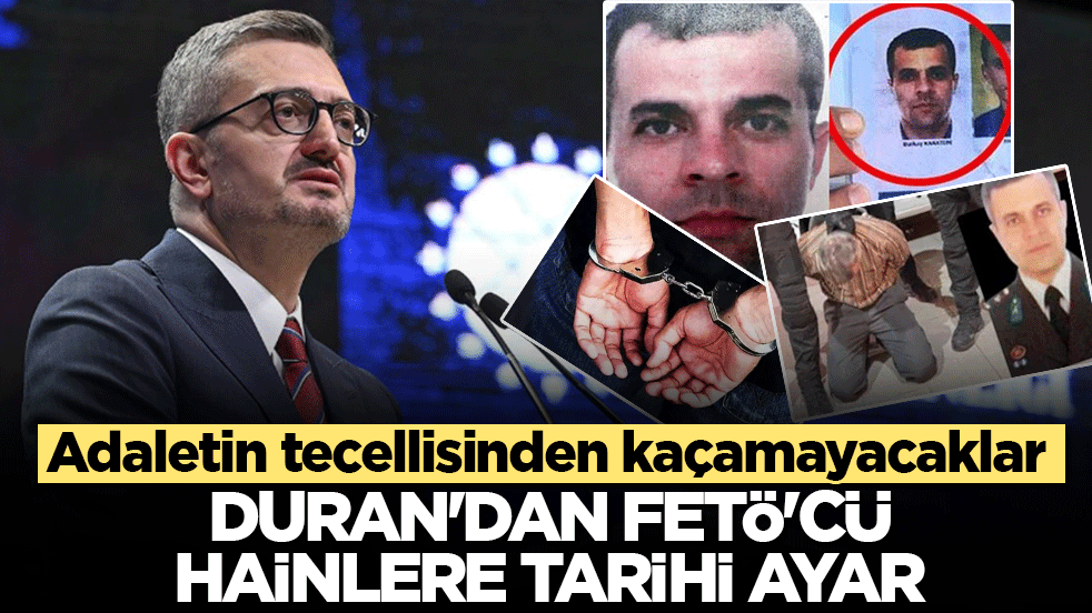 Duran’dan FETÖ’cü hainlere tarihi ayar: Adaletin tecellisinden kaçamayacaklar