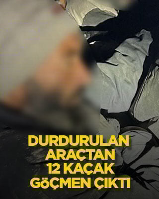 Durdurulan araçtan 12 kaçak göçmen çıktı