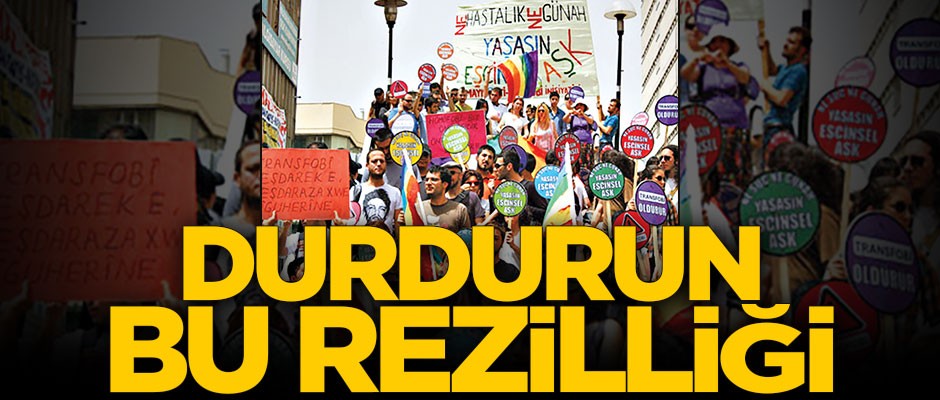 Durdurun bu rezilliği