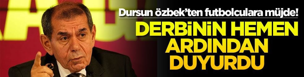 Dursun Özbek’ten futbolculara müjde! Derbinin hemen ardından duyurdu