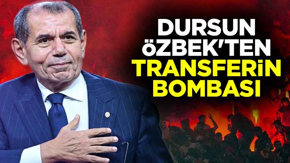 Dursun Özbek'ten transferin bombası