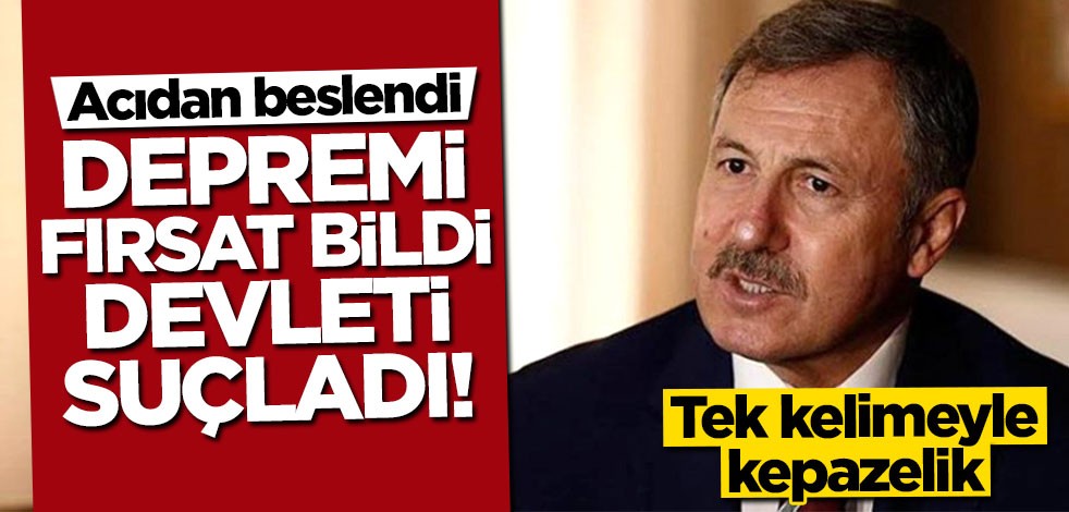 Durumu fırsat bildi! Deprem üzerinden siyaset yaptı