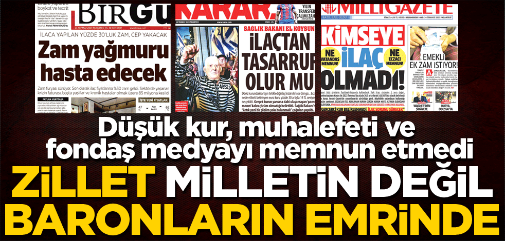 Düşük kur, muhalefeti ve fondaş medyayı memnun etmedi! Zillet milletin değil baronların emrinde