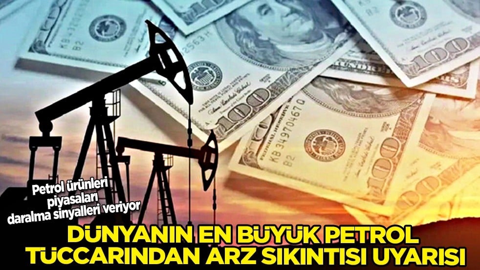 Duyan inanamıyor: Dünyanın en büyük petrol tüccarı öyle bir açıklama yaptı ki... Petrol ürünleri sıkıntı oldu diyor
