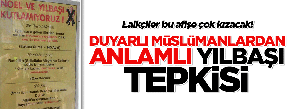 Duyarlı Müslümanlardan yılbaşına tepki