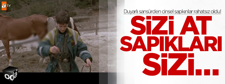 Duyarlı sansürden cinsel sapkınlar rahatsız oldu