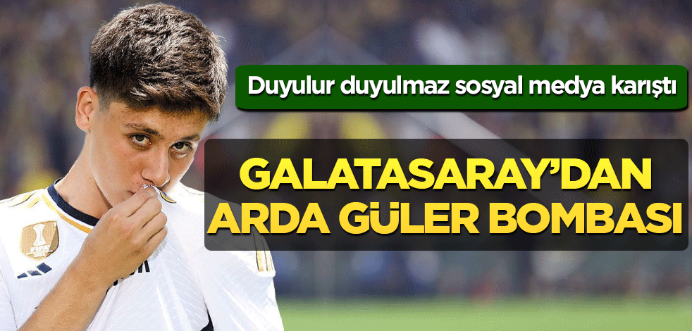 Duyulur duyulmaz sosyal medya karıştı Galatasaray’dan Arda Güler bombası