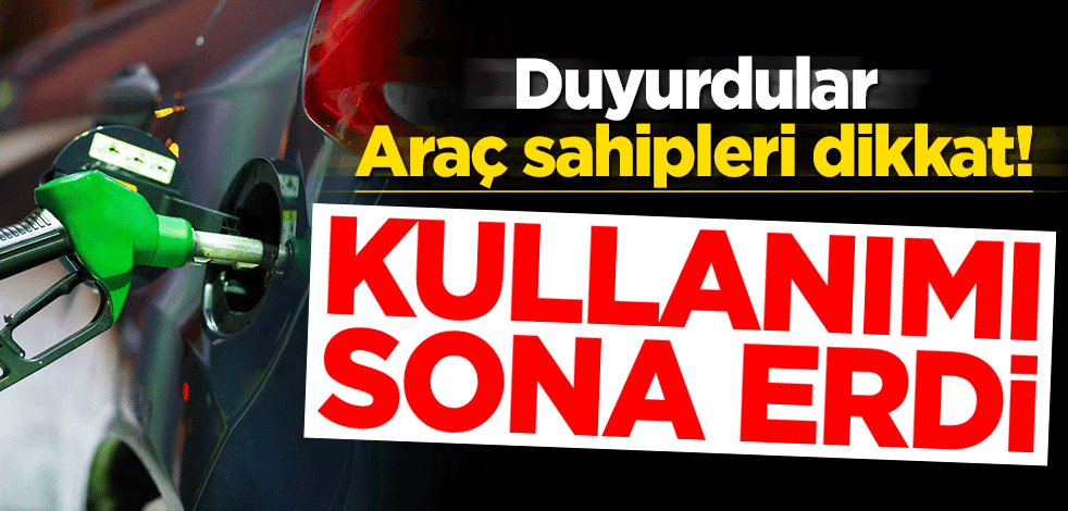Duyurdular... Araç sahipleri dikkat! Kullanımı sona erdi
