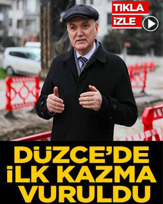 Düzce'de ilk kazma vuruldu