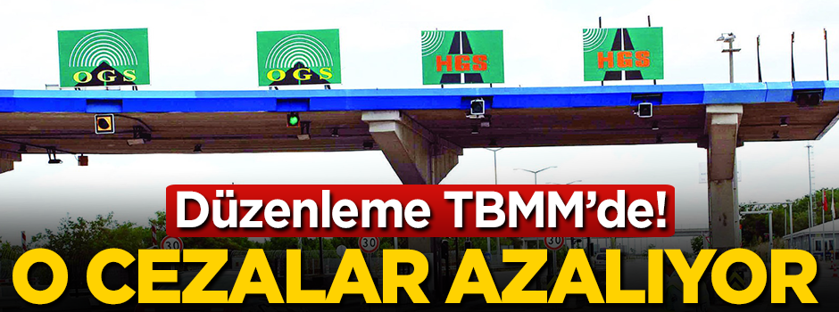 Düzenleme Meclis'te! O cezalar azalıyor