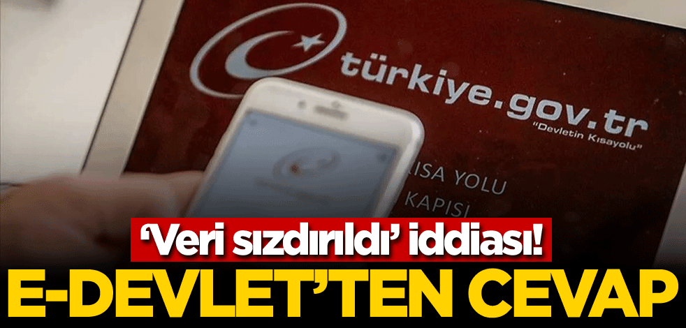 e-Devlet'ten veri sızıntısı iddialarına cevap!