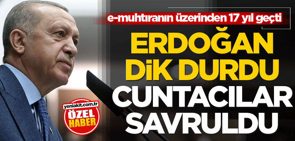 e-muhtıranın üzerinden 17 yıl geçti! Erdoğan dik durdu cuntacılar savruldu