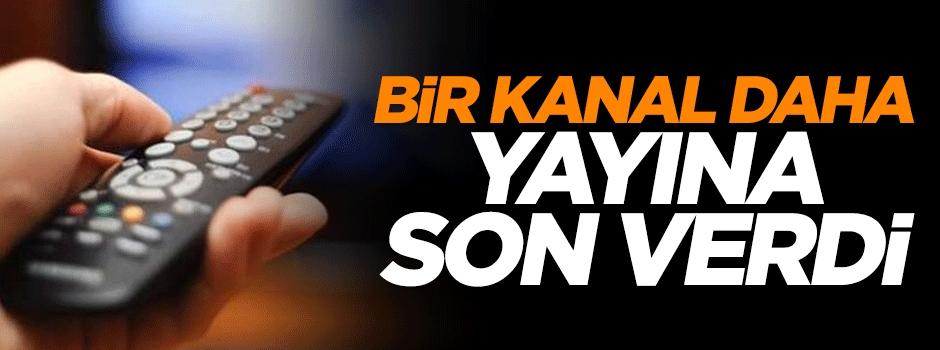 E2 TV kanalı da kapandı