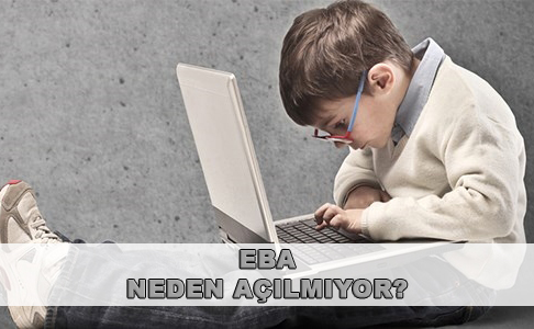 EBA neden açılmıyor? EBA giriş sayfası