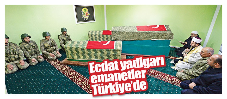 Ecdat yadigarı emanetler Türkiye’de