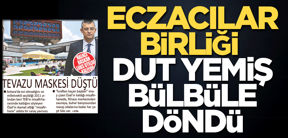 Eczacılar Birliği dut yemiş bülbüle döndü
