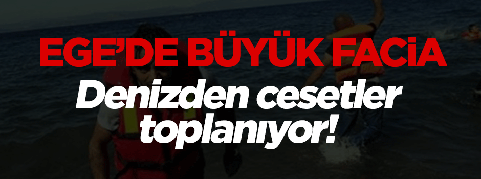 Ege'de kaçak teknesi battı: 14'ü çocuk 34 ölü