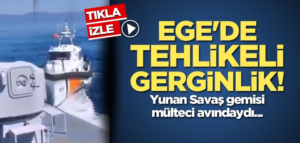 Ege'de tehlikeli gerginlik! Koronavirüse rağmen mülteci peşindeler