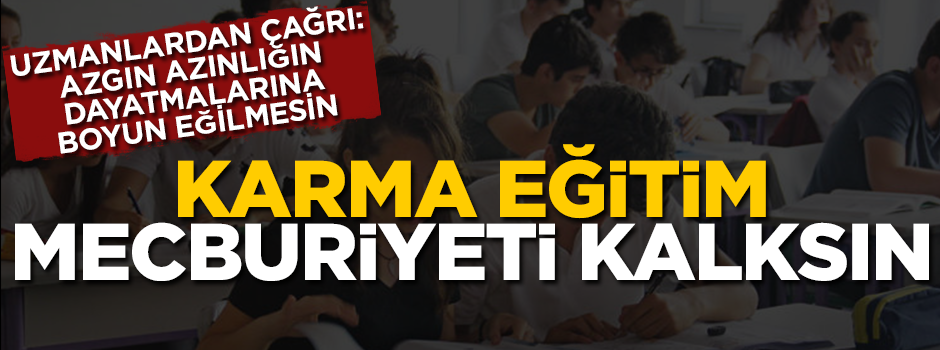 Eğitimciler: Tercihe dayalı eğitimden yanayız