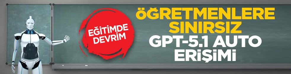 Eğitimde devrim: Öğretmenlere sınırsız GPT-5.1 Auto erişimi