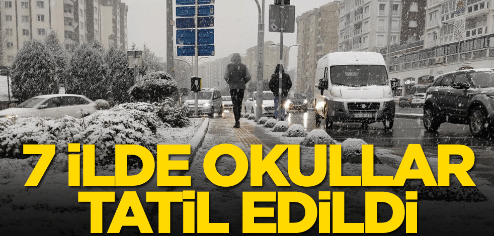 Eğitime kar engeli! 7 ilde okullar tatil edildi